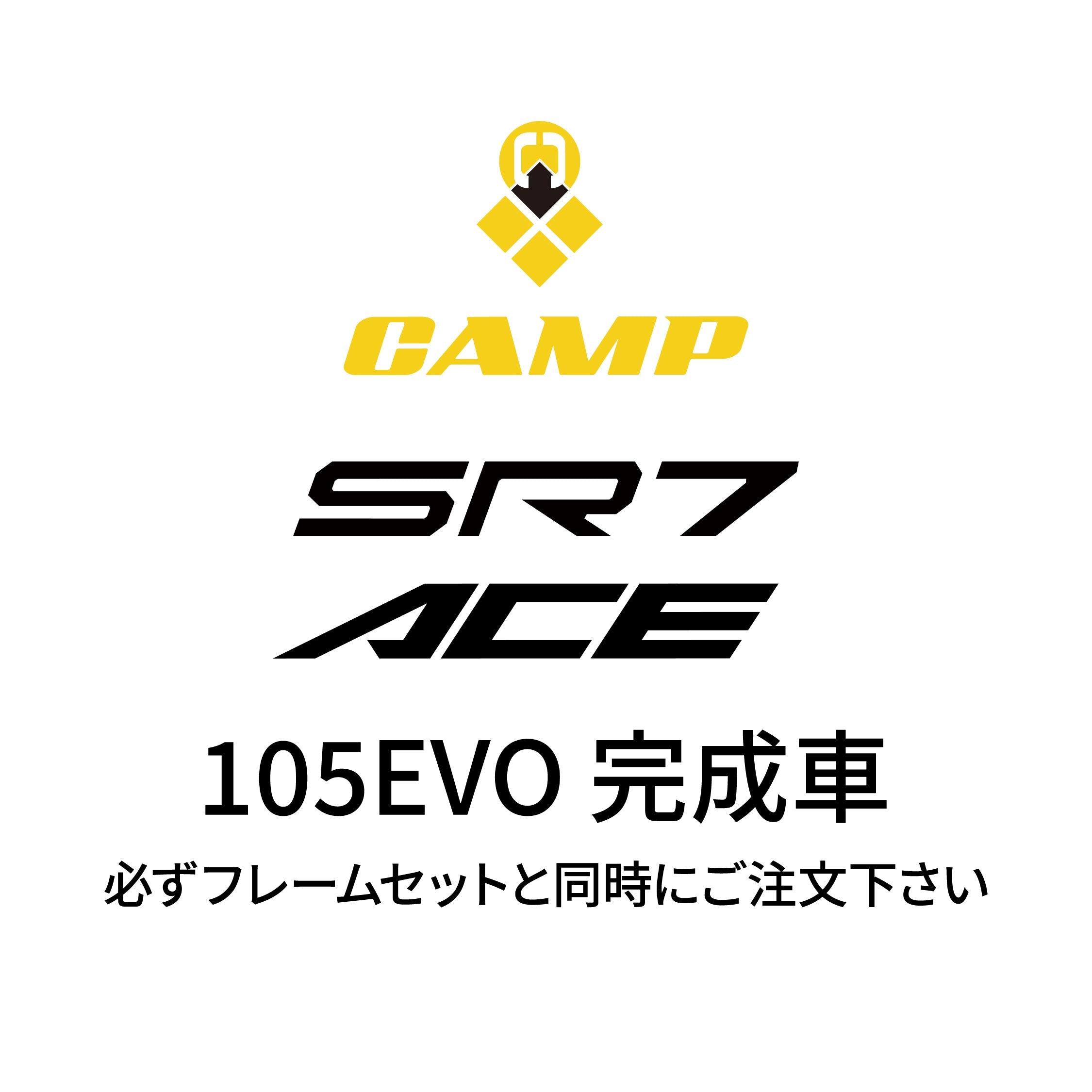 CAMP 105EVO 完成車（SR7・ACE専用）